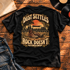Dust Settles Rock Doesn’t Heavyweight Tee — black back-print vinyl hero