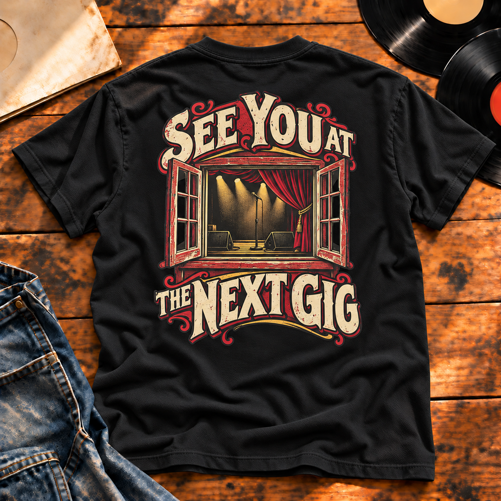 See You at the Next Gig Heavyweight Tee — Black back-print flatlay hero