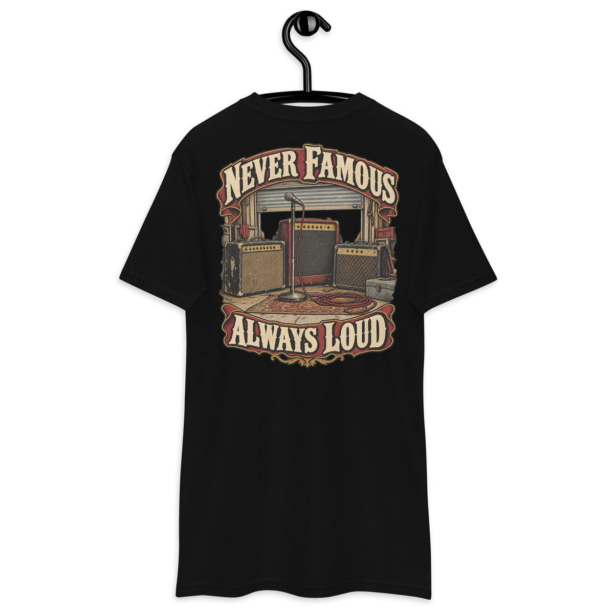 Never Famous Always Loud Heavyweight Tee — Black, back view on hanger (Printful)