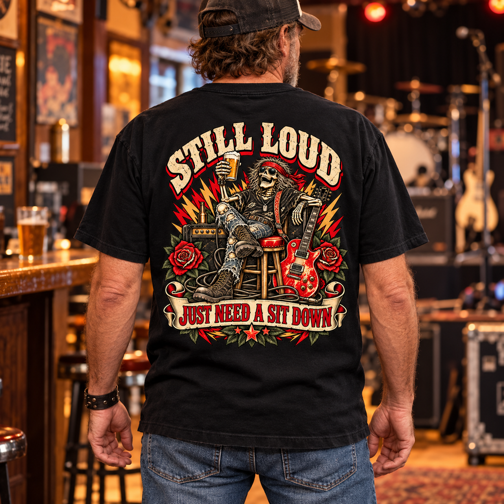 Still Loud Just Need a Sit Down Heavyweight Tee — Lifestyle — back print