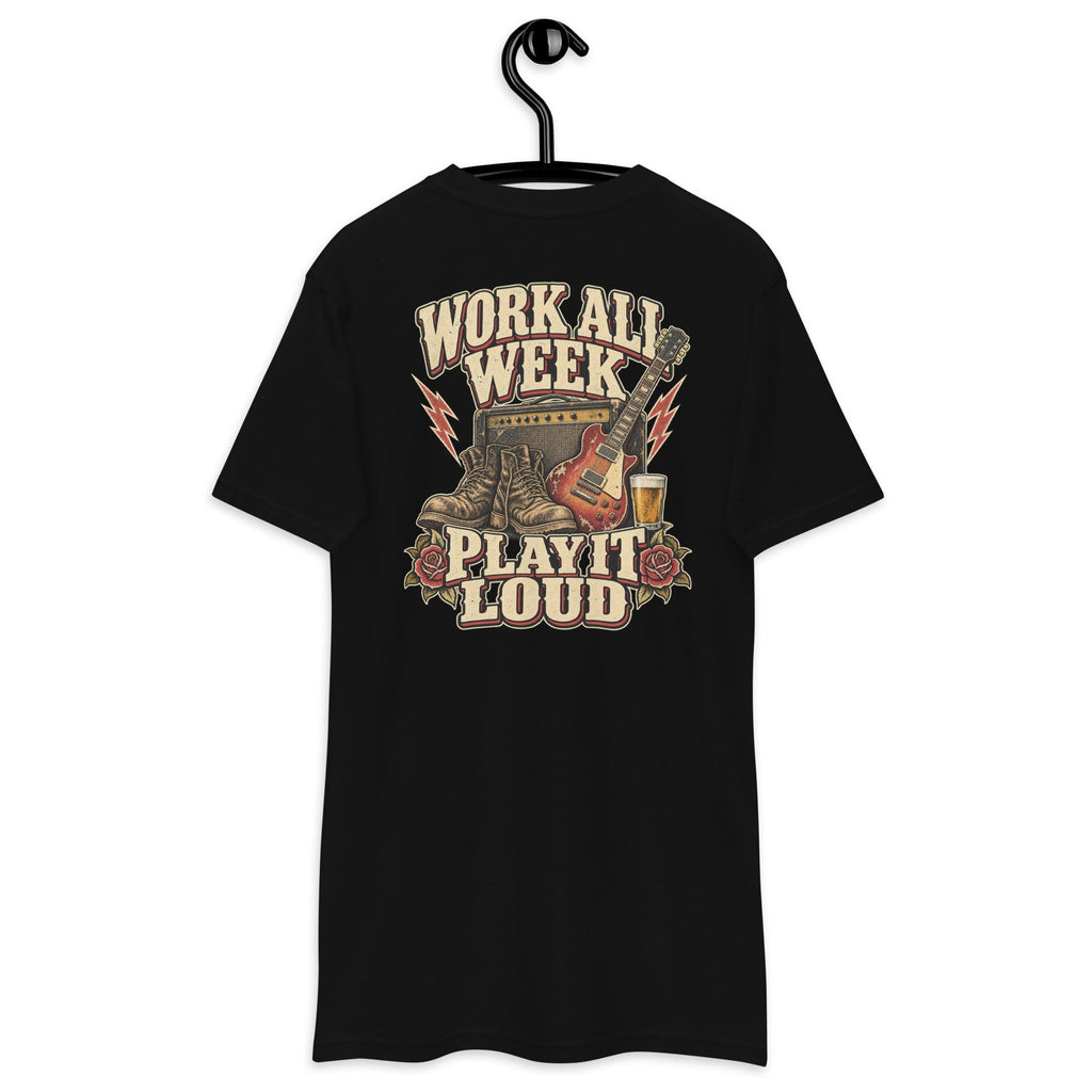 Work All Week Play It Loud Printful heavyweight tee mockup